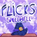 FLICKS S2: SPELLHELL