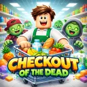 Checkout of the Dead
