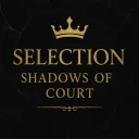 Selection: Shadows of Court