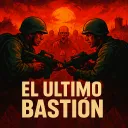 EL ULTIMO BASTION