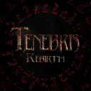 Tenebris - Rebirth