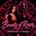 𝑩𝒐𝒖𝒏𝒕𝒚 𝒐𝒇 𝑹𝒐𝒔𝒆𝒔 | 𝑴𝒔𝑩𝒖𝒍𝒍𝒆𝒕𝑹𝒐𝒔𝒆 & Naughty 🌹