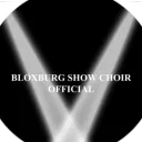 Bloxburg Show Choir Official