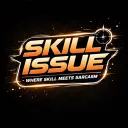 Skill Issue