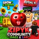 🎯 ZIPYK COMMUNITY™ | GAG2 & SAB