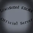 Loosened Knots | Offical Server! (WAVE 1 AUDITIONS)