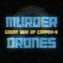 Murder Drones: Great War of Copper-9