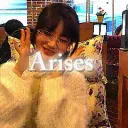 /Arises ౨ৎ