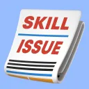 Skill Issue