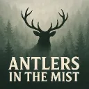 ANTLERS IN THE MIST