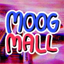 Moog Mall [GRAND REOPENING]