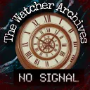 ☎The Watcher Archives| Analog Horror Series📼