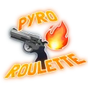 CW: Pyro Roulette