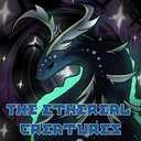 The Ethereal Creatures