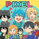 ░P░I░X░E░L░ ░P░A░R░T░Y░