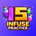 Infuse Practice [1.21+]