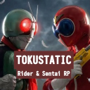Tokustatic: Rider & Sentai RP