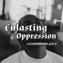 Enlasting Oppression