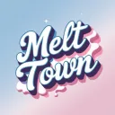 Melt Town 本公開スタート！
