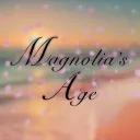 Magnolia’s Age [AUDIO DRAMA]
