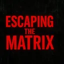 ESCAPING the MATRIX 🍀