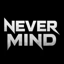 NEVERMIND