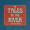 Tales By The River: A New Folk Musical