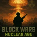 Block Wars: Nuclear Age