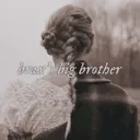 BRAX’S BIG BROTHER
