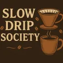 Slow Drip Society