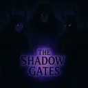 𝔗𝔥𝔢 𝔖𝔥𝔞𝔡𝔬𝔴 𝔊𝔞𝔱𝔢𝔰