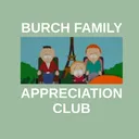 Burch Family Appreciation Club