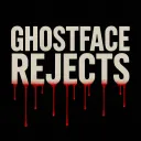 GhostFace Rejects