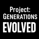 Project Generations {EVOLVED}