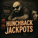 🎲 HUNCHBACK JACKPOTS