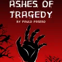 ASHES OF TRAGEDY