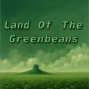 The New Land Of Greenbeans
