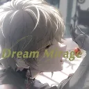 [Dream Mirage] - [夢のミラージュ] Discord Server Icon