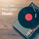 Crazy Little Thing Called Music