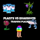Plants VS Brainrots | Trading Plaza