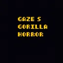 Gaze's Gorilla Horror (THE BEGINNING)
