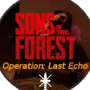 Operation: Last Echo | A Sons of the Forest Modification 🌲