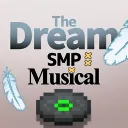 The DreamSMP: A Musical | OFFICIAL SERVER