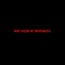 OWOH (ONE WEEK OF HAPPINESS)