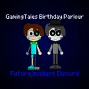 GamingTales Birthday Parlour’s Future Incident Discord