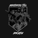 Brothers Till Death (B.T.D)