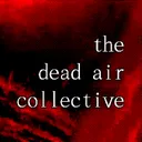 the dead air collective