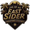 Life of A East Sider™ Shooting & Scenes