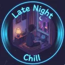 Late Night Chill