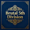 ★ 𓆩 Brutal 5th Division𓆪 ★